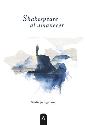 SHAKESPEARE AL AMANECER | 9791387590338 | FIGUEROA, SANTIAGO
