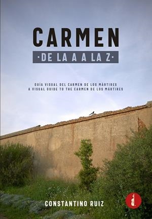CARMEN DE LA A A LA Z | 9788419274625 | RUIZ, CONSTANTINO