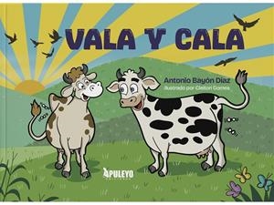 VALA Y CALA | 9788410603455 | BAYON DIAZ, ANTONIO