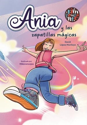 ANIA Y LAS ZAPATILLAS MÁGICAS | 9791387616137 | LOPEZ MONTOYA, DAVID