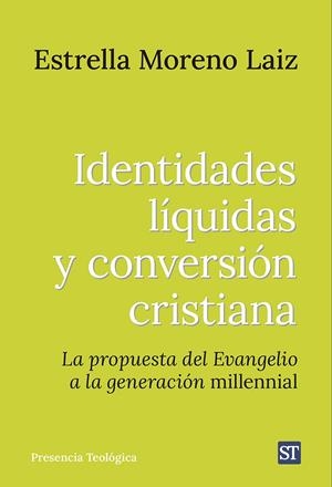 IDENTIDADES LIQUIDAS CONVERSIÓN CRISTIANA | 9788429332353 | MORENO LAIZ, ESTRELLA