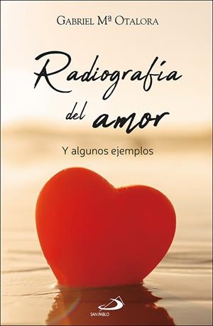 RADIOGRAFIA DEL AMOR | 9788428572507 | OTALORA MORENO, GABRIEL MARIA