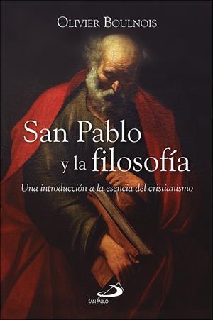 SAN PABLO Y LA FILOSOFIA | 9788428572514 | BOULNOIS, OLIVIER