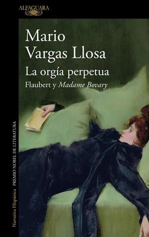 ORGÍA PERPETUA, LA | 9788410496064 | VARGAS LLOSA, MARIO