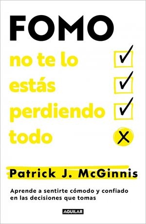 FOMO : NO TE LO ESTÁS PERDIENDO TODO | 9788403525337 | J. MCGINNIS, PATRICK