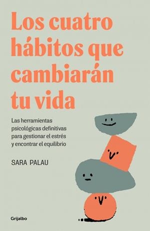 CUATRO HÁBITOS QUE CAMBIARÁN TU VIDA, LOS | 9788425367830 | PALAU, SARA