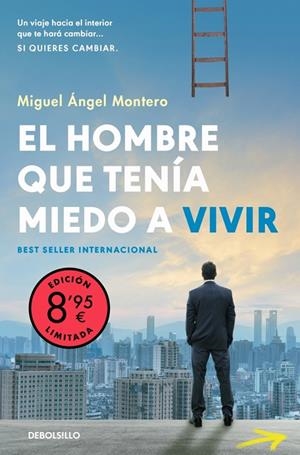 HOMBRE QUE TENÍA MIEDO A VIVIR, EL (CAMPAÑA EDICIÓN LIMITADA) | 9788466380171 | MONTERO, MIGUEL ÁNGEL