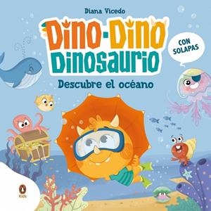 DINODINO DESCUBRE EL OCÉANO (DINODINO DINOSAURIO 5) | 9788410318069 | VICEDO, DIANA