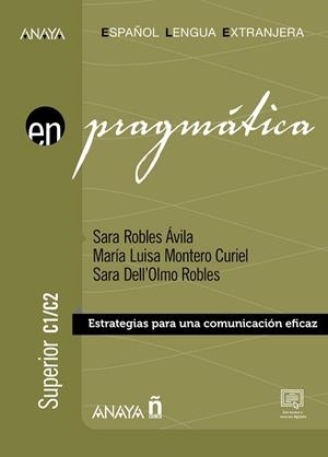 PRAGMÁTICA C1-C2 | 9788414339886 | ROBLES ÁVILA, SARA / MONTERO CURIEL, MARÍA LUISA / DELL'OLMO ROBLES, SARA