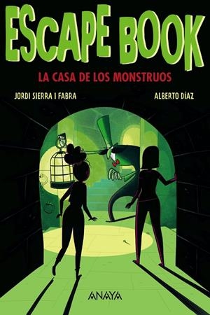 ESCAPE BOOK 02 : LA CASA DE LOS MONSTRUOS | 9788414342282 | SIERRA I FABRA, JORDI
