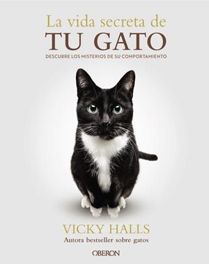 VIDA SECRETA DE TU GATO, LA | 9788441551183 | HALLS, VICKY