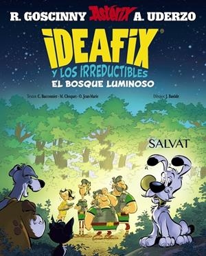 IDEAFIX Y LOS IRREDUCTIBLES 06 : EL BOSQUE LUMINOSO | 9788469643440 | GOSCINNY, RENÉ / BACCONNIER, CÉDRIC / CHOQUET, MATTHIEU / JEAN-MARIE, OLIVIER