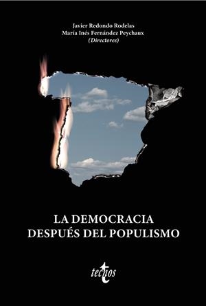 DEMOCRACIA DESPUÉS DEL POPULISMO, LA | 9788430991983 | REDONDO RODELAS, JAVIER / FERNÁNDEZ PEYCHAUX, MARÍA INÉS / ÁLVAREZ TARDIO, MANUEL / BAIGET, JESÚS /