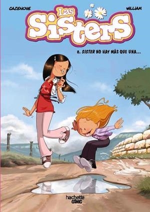 SISTERS 08, LAS : SISTER NO HAY MÁS QUE UNA... | 9788419804488 | CAZENOVE, CHRISTOPHE