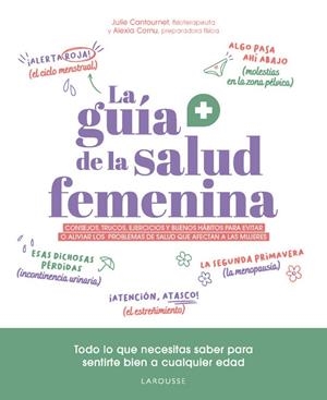 GUÍA DE LA SALUD FEMENINA, LA | 9788410124813 | CANTOURNET, JULIE / CORNU, ALEXIA