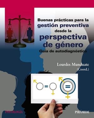 BUENAS PRÁCTICAS PARA LA GESTIÓN PREVENTIVA DESDE LA PERSPECTIVA DE GÉNERO | 9788436850406 | MUNDUATE, LOURDES