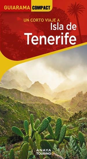 ISLA DE TENERIFE : GUIARAMA [2025] | 9788491588726 | HERNÁNDEZ BUENO, MARIO