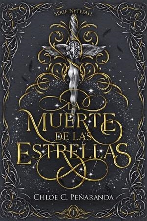 NYTEFALL 01. LA MUERTE DE LAS ESTRELLAS | 9788419988447 | PEÑARANDA, CHLOE C.