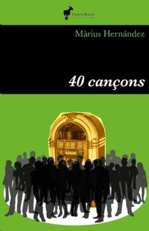 40 CANÇONS | 9788412853636 | HERNÁNDEZ, MÁRIUS