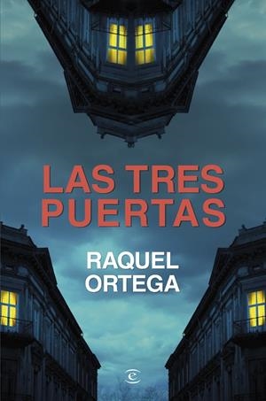 TRES PUERTAS, LAS | 9788467075649 | ORTEGA, RAQUEL