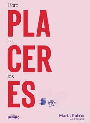 LIBRO DE LOS PLACERES | 9788410378414 | SOLIÑO, MARTA (@MALEDIMIELE)