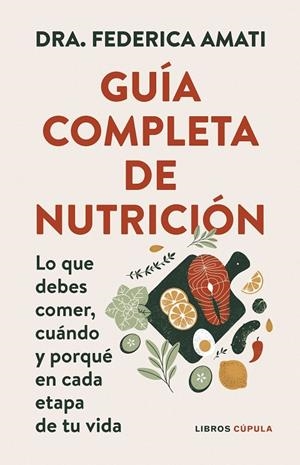 GUÍA COMPLETA DE NUTRICIÓN | 9788448042257 | AMATI, FEDERICA