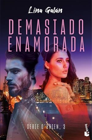 DEMASIADO ENAMORADA (SERIE O'BRIEN 3) | 9788408298533 | GALÁN, LINA