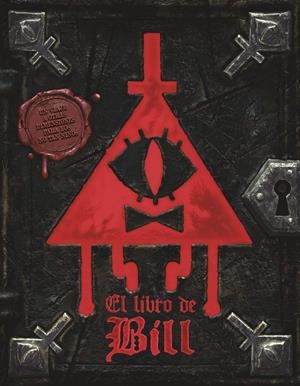 GRAVITY FALLS. EL LIBRO DE BILL | 9788410029996 | HIRSCH, ALEX