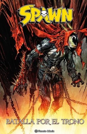 SPAWN : LA BATALLA POR EL TRONO | 9788411617277 | MCFARLANE, TODD