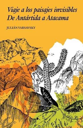 VIAJE A LOS PAISAJES INVISIBLES | 9788419208774 | VARSAVSKY, JULIAN