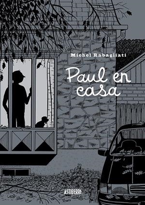 PAUL EN CASA | 9788410332386 | RABAGLIATI, MICHEL