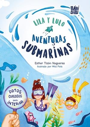 LILA Y LULO. AVENTURAS SUBMARINAS | 9791387558932 | TIZON NOGUERAS, ESTHER