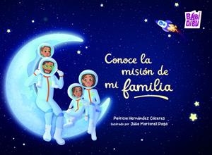 CONOCE LA MISIÓN DE MI FAMILIA | 9791387558475 | HERNANDEZ CACERES, PATRICIA
