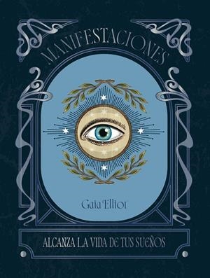 MANIFESTACIONES | 9788419043320 | ELLIOT, GAIA