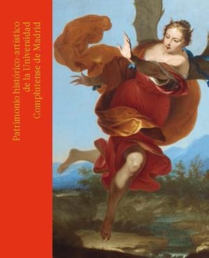 PATRIMONIO HISTÓRICO-ARTÍSTICO DE LA UNIVERSIDAD COMPLUTENSE | 9788466938440 | VARIOS AUTORES