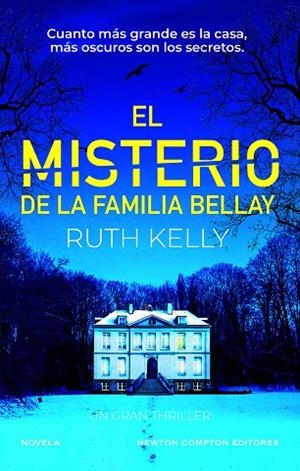 MISTERIO DE LA FAMILIA BELLAY, EL | 9788410080133 | KELLY, RUTH