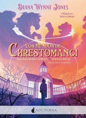 MUNDOS DE CHRESTOMANCI, LOS : LOS MAGOS DE CAPRONA | 9788419680693 | WYNNE JONES, DIANA