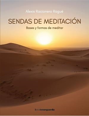 SENDAS DE MEDITACIÓN | 9788418604492 | RACIONERO RAGUE, ALEXIS