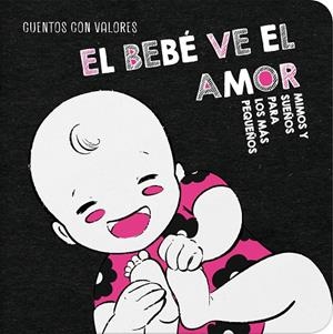 BEBÉ VE EL AMOR, EL | 9788410413122 | ROMERA, MAR