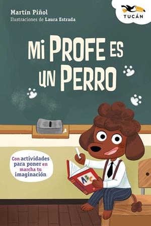 MI PROFE ES UN PERRO | 9788468374000 | PIÑOL, MARTÍN