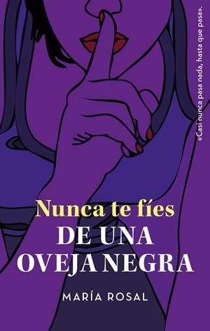 NUNCA TE FÍES DE UNA OVEJA NEGRA | 9788468374017 | ROSAL, MARÍA