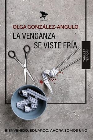 VENGANZA SE VISTE FRIA, LA | 9788412930313 | GONZALEZ-ANGULO, OLGA