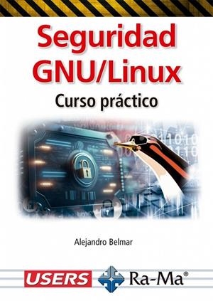 SEGURIDAD GNU/LINUX CURSO PRACTICO | 9791387642105 | BELMAR, ALEJANDRO
