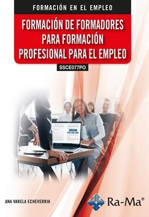 FORMACIÓN DE FORMADORES PARA FORMACIÓN PROFESIONAL PARA EL EMPLEO | 9788410360990 | VARELA, ANA