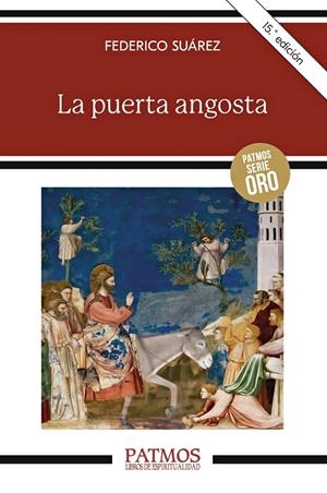 PUERTA ANGOSTA, LA | 9788432169328 | SUAREZ, FEDERICO