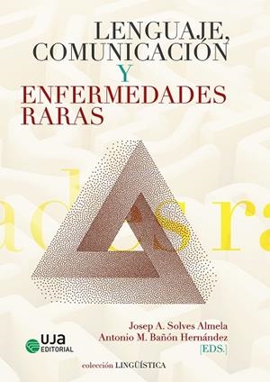 LENGUAJE, COMUNICACIÓN Y ENFERMEDADES RARAS | 9788491596141 | MARAN BROTTO, ALINE/POMPEI SACARDO, DANIELE/LUCIANE FISCHER, MARTA/ASENCIO IBAÑEZ, ALBERTO DAVID/FIL