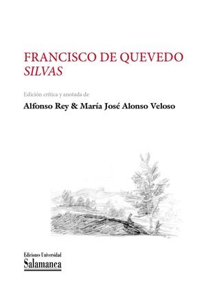 FRANCISCO DE QUEVEDO, SILVAS | 9788413119991 | DE QUEVEDO, FRANCISCO/ALONSO VELOSO, MARÍA JOSÉ