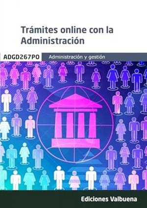 TRAMITE ONLINE CON LA ADMINISTRACIÓN | 9788410770485 | VARIOS AUTORES