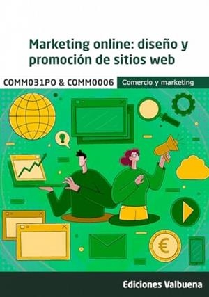 MARKETING ONLINE : DISEÑO Y PROMOCION DE SITIOS WEB | 9788411169707 | VARIOS AUTORES