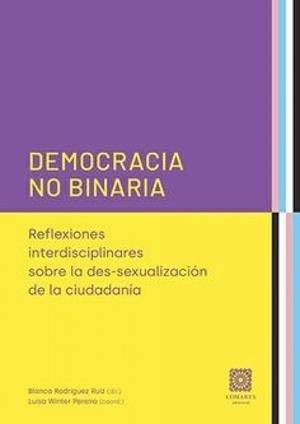 DEMOCRACIA NO BINARIA | 9788413698687 | RODRIGUEZ, BLANCA
